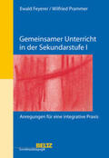 Feyerer / Prammer / Schöler |  Gemeinsamer Unterricht in der Sekundarstufe I | Buch |  Sack Fachmedien