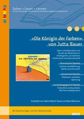 Welsch-Staub / Böhmann |  Die Königin der Farben von Jutta Bauer | Buch |  Sack Fachmedien