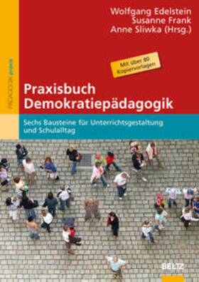 Edelstein / Frank / Sliwka |  Praxisbuch Demokratiepädagogik | Buch |  Sack Fachmedien