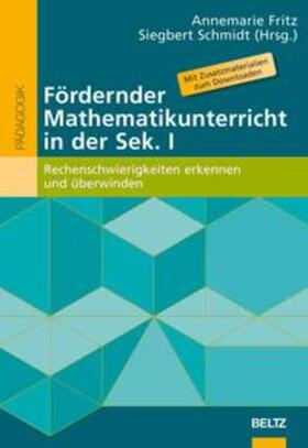 Fritz / Schmidt |  Fördernder Mathematikunterricht in der Sek. I | Buch |  Sack Fachmedien