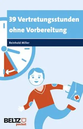 Miller |  39 Vertretungsstunden ohne Vorbereitung | Buch |  Sack Fachmedien