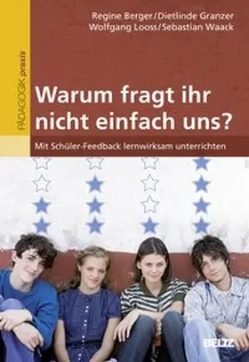 Berger / Granzer / Looss |  »Warum fragt ihr nicht einfach uns?« | Buch |  Sack Fachmedien