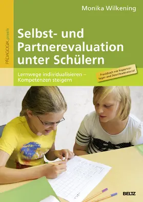 Wilkening |  Selbst- und Partnerevaluation unter Schülern | Buch |  Sack Fachmedien
