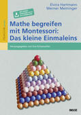 Hartmann / Schumacher / Meininger |  Mathe begreifen mit Montessori: Das kleine Einmaleins | Buch |  Sack Fachmedien