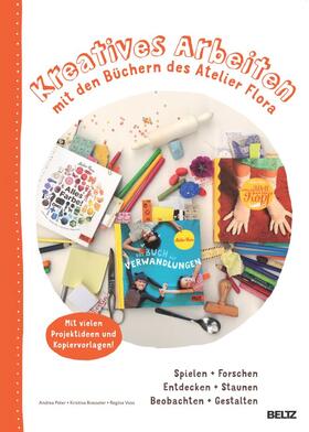 Brasseler / Peter / Voss |  Kreatives Arbeiten mit dem Atelier Flora | Buch |  Sack Fachmedien