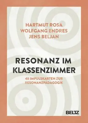 Rosa / Endres / Beljan |  Resonanz im Klassenzimmer | Sonstiges |  Sack Fachmedien