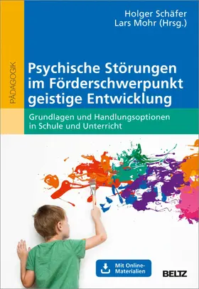 Schäfer / Mohr |  Psychische Störungen im Förderschwerpunkt geistige Entwicklung | eBook | Sack Fachmedien