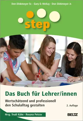Dinkmeyer Sr. / Mckay / Dinkmeyer Jr. |  STEP - Das Buch für Lehrer/innen | eBook | Sack Fachmedien
