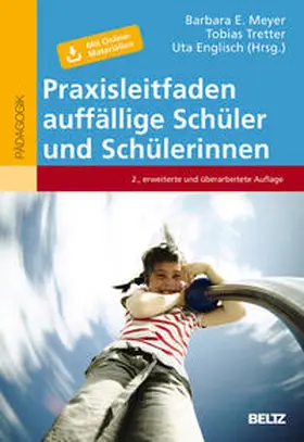 Meyer / Tretter / Englisch |  Praxisleitfaden auffällige Schüler und Schülerinnen | Buch |  Sack Fachmedien