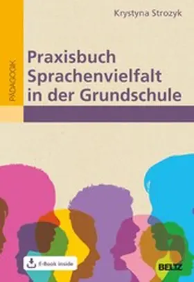 Strozyk | Praxisbuch Sprachenvielfalt in der Grundschule | E-Book | sack.de