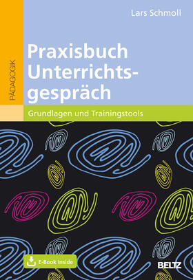 Schmoll |  Praxisbuch Unterrichtsgespräch | Buch |  Sack Fachmedien
