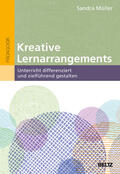 Müller |  Kreative Lernarrangements | Buch |  Sack Fachmedien