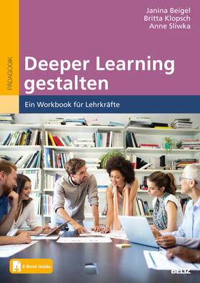 Beigel / Sliwka / Klopsch |  Deeper Learning gestalten | Buch |  Sack Fachmedien