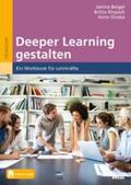 Beigel / Klopsch / Sliwka |  Deeper Learning gestalten | eBook | Sack Fachmedien