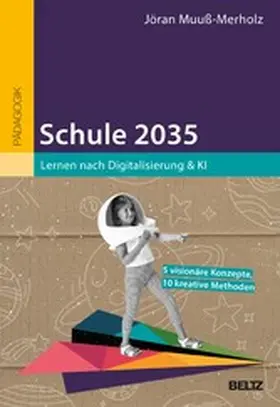 Muuß-Merholz | Schule 2035 | E-Book | www.sack.de
