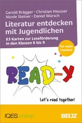 Brägger / Heusser / Steiner |  Literatur entdecken mit Jugendlichen | eBook | Sack Fachmedien