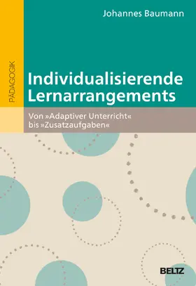 Baumann |  Individualisierende Lernarrangements | Buch |  Sack Fachmedien