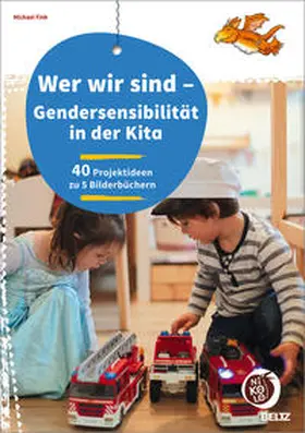 Fink |  Wer wir sind - Gendersensibilität in der Kita | Buch |  Sack Fachmedien