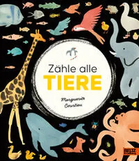 Courtieu |  Zähle alle Tiere | Buch |  Sack Fachmedien