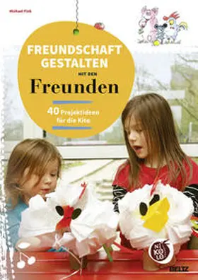 Fink |  Freundschaft gestalten mit den Freunden | Buch |  Sack Fachmedien