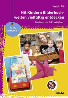 Alt |  Mit Kindern Bilderbuchwelten vielfältig entdecken | Buch |  Sack Fachmedien