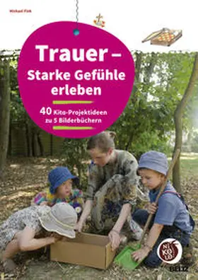 Fink |  Trauer - Starke Gefühle erleben | Buch |  Sack Fachmedien