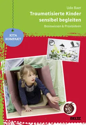 Baer |  Traumatisierte Kinder sensibel begleiten | Buch |  Sack Fachmedien