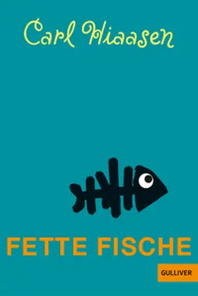 Hiaasen |  Fette Fische | Buch |  Sack Fachmedien