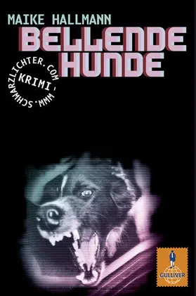 Hallmann |  Bellende Hunde | eBook | Sack Fachmedien