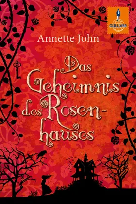 John |  Das Geheimnis des Rosenhauses | eBook | Sack Fachmedien