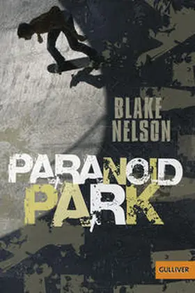Nelson |  Paranoid Park | Buch |  Sack Fachmedien