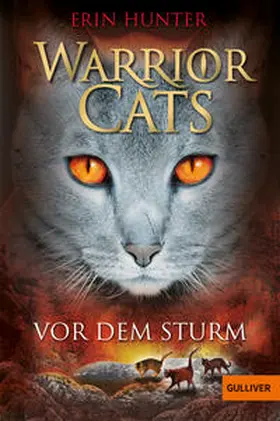 Hunter | Warrior Cats Staffel 1/04. Vor dem Sturm | Buch | 978-3-407-74321-3 | www.sack.de