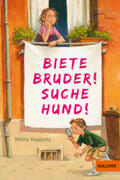 Huppertz |  Biete Bruder! Suche Hund! | Buch |  Sack Fachmedien
