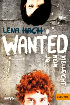 Hach |  Wanted. Ja. Nein. Vielleicht. | eBook | Sack Fachmedien