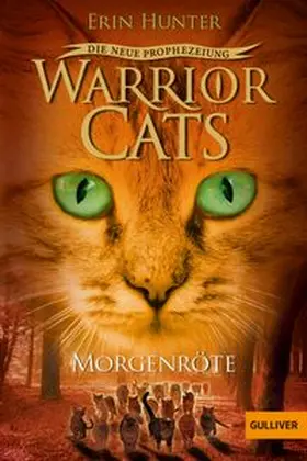 Hunter | Warrior Cats Staffel 2/03. Die neue Prophezeiung. Morgenröte | Buch | 978-3-407-74548-4 | www.sack.de