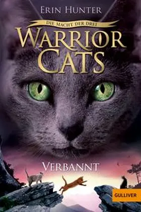 Hunter | Warrior Cats Staffel 3/03. Die Macht der Drei. Verbannt | Buch | 978-3-407-74741-9 | www.sack.de