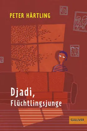 Härtling |  Djadi, Flüchtlingsjunge | Buch |  Sack Fachmedien