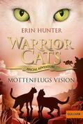 Hunter |  Warrior Cats - Special Adventure. Mottenflugs Vision | eBook | Sack Fachmedien