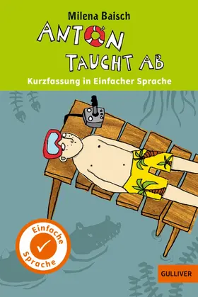Baisch | Anton taucht ab. Kurzfassung in Einfacher Sprache | E-Book | www.sack.de