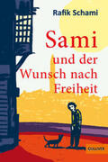 Schami |  Sami und der Wunsch nach Freiheit | Buch |  Sack Fachmedien