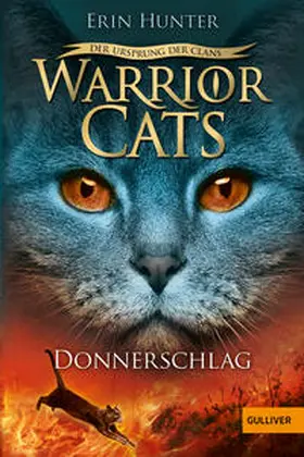 Hunter |  Warrior Cats Staffel 5/02 Der Ursprung der Clans. Donnerschlag | Buch |  Sack Fachmedien