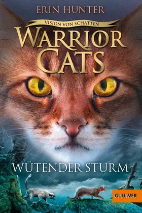Hunter | Warrior Cats - Vision von Schatten. Wütender Sturm | E-Book | www.sack.de