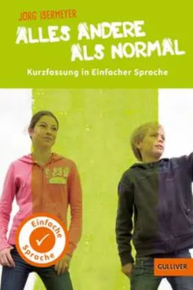 Isermeyer |  Kurzfassung in Einfacher Sprache. Alles andere als normal | Buch |  Sack Fachmedien