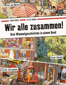 Göbel / Knorr | Wir alle zusammen! | Buch | 978-3-407-75240-6 | www.sack.de
