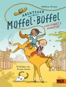 Brause |  Abenteuer in Müffel-Büffel - Hier stinkt's gewaltig! | eBook | Sack Fachmedien
