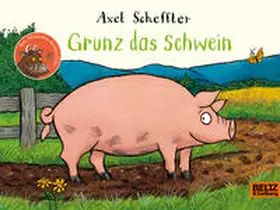 Scheffler |  Grunz das Schwein | Buch |  Sack Fachmedien