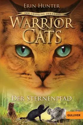 Hunter |  Warrior Cats Staffel 5/06 - Der Ursprung der Clans. Der Sternenpfad | Buch |  Sack Fachmedien