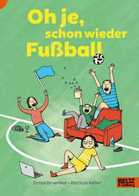 Drvenkar |  Oh je, schon wieder Fußball | Buch |  Sack Fachmedien