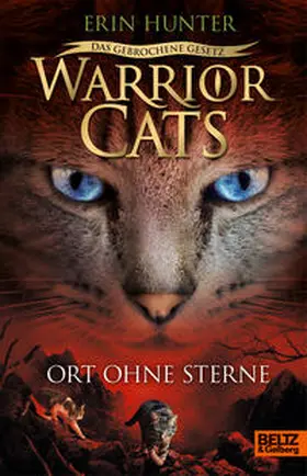 Hunter |  Warrior Cats - Das gebrochene Gesetz. Ort ohne Sterne | Buch |  Sack Fachmedien