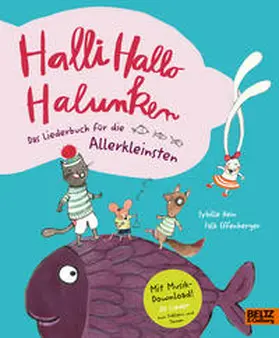 Hein / Effenberger |  Halli Hallo Halunken - Das Liederbuch für die Allerkleinsten. | Buch |  Sack Fachmedien